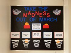 a bulletin board with instructions on how to take the madness out of march basketball