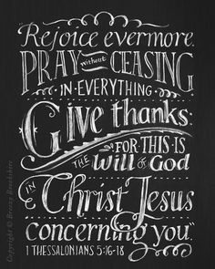 a chalkboard drawing with the words give thanks to jesus for his grace, and he will