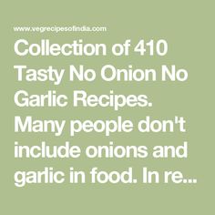 the text reads collection of 40 tasty no onion no garlic recipes many people don't include onions and garlic in food in re