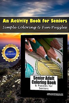 an activity book for seniors simple coloring and fun puzzles