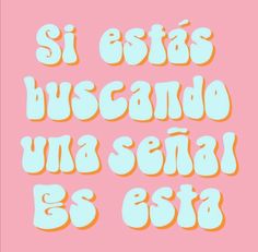 the words are in spanish and english on a pink background with an orange border around them