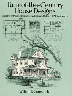 the book cover for turn of the century house designs with floor plans and interior details