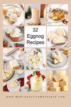 twelve eggnog desserts are featured in this collage with the words, 32 eggnog recipes