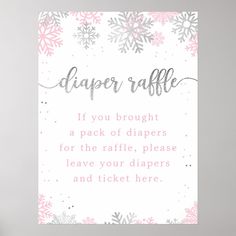 a pink and silver snowflaked diaper raffle sign on a white wall