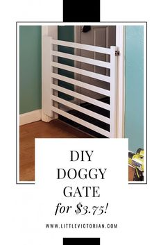 the diy doggy gate for $ 3 75