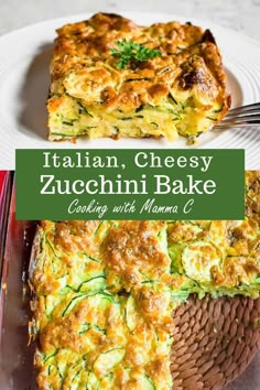 an image of italian cheesy zucchini bake cooking with mama c