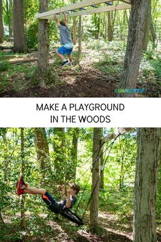 two pictures with the words make a playground in the woods