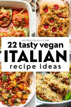 italian food collage with text overlay that reads, 22 tasty vegan italian recipe ideas