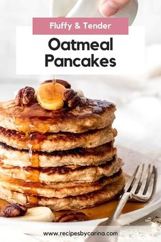 a stack of fluffy and tender oatmeal pancakes on a plate with syrup