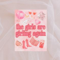 the girls are going again sticker on a pink background with white tulle around it