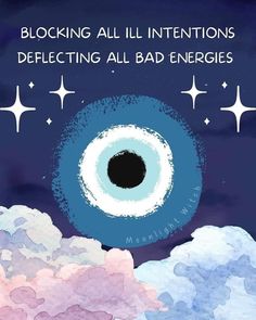 an eyeball with the words blocking all intentionss reflecting all bad energies