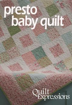 a baby quilt with the words presto baby quilt