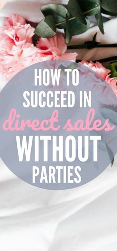 pink carnations and flowers with the words how to success in dance sales without parties