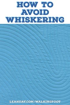 a blue book cover with the words how to avoid whiskering on it