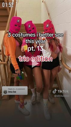 three women in pink hats and black shorts are standing on stairs with the caption 3 costumes i better see this year pt 1 - 3 trio edition