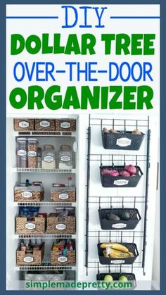 an organized pantry with the words diy dollar tree over the door organizer