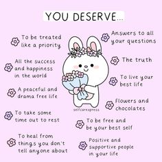 a cartoon bunny holding flowers with the words you deserve on it's side