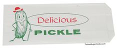 a pickle bag with a sticker on it that says delicious pickle in red