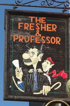 a sign that says the fresher and professor on it