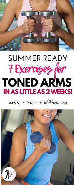 a woman is doing exercises with dumbbells in the gym and text reads, summer ready 7 exercises for toned arms in as little as 2 weeks