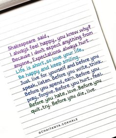 a notepad with writing on it that says shakespeare said, i always feel happy, you know who because i don't expect anything