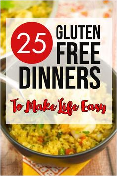 the 25 gluten free dinners are perfect for busy families to enjoy and eat