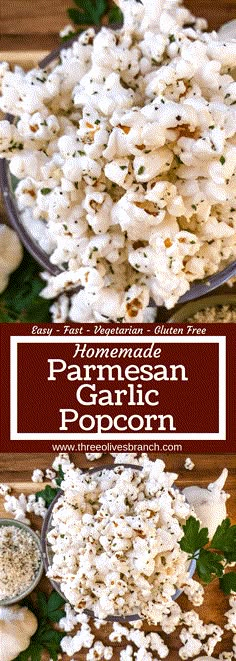 homemade parmesan garlic popcorn is an easy and delicious side dish for any party