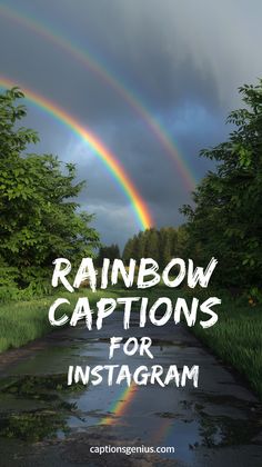 Image features a vibrant double rainbow arching across a cloudy sky, reflected in a wet path surrounded by lush greenery. The text "Rainbow Captions for Instagram" is displayed in a playful white font. The scene captures the beauty and serenity of a rainbow after the rain, ideal for Instagram posts celebrating natural wonders. Perfect for nature enthusiasts and photographers looking for creative and colorful caption ideas. Rainbow Instagram Captions, Rainbow Captions, Rainbow Quotes, After The Rain, Captions For Instagram, Celestial Art, Enchanted Garden