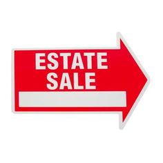 a red and white sign that says estate sale with an arrow pointing to the right