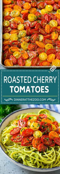 roasted cherry tomatoes on top of pasta in a pan with text overlay that reads roasted cherry tomatoes tomatoes