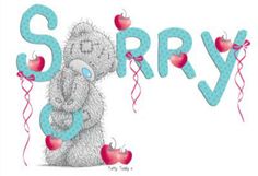 a teddy bear hugging the word sorry in blue and pink letters with hearts on them