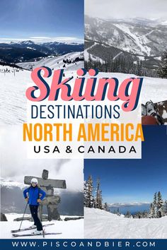 the words skiing destinations north america usa and canada