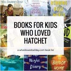 books for kids who loved hatchet and what to do with them in the book list