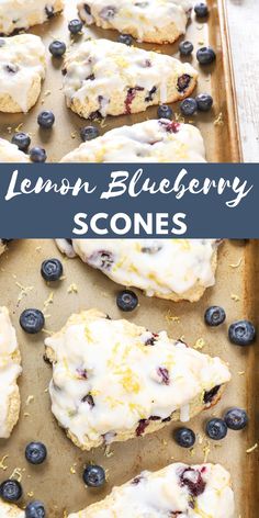 lemon blueberry scones on a baking sheet with the words lemon blueberry scones