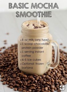 coffee smoothie in a mason jar with instructions on how to make the best drink