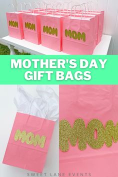 pink and gold mother's day gift bags with the words mom written on them