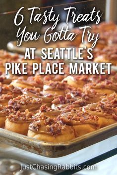 some tasty treats you gota try at seattle's pike place market