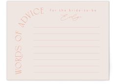 the words advice for the bride to be written in pink ink on a white background