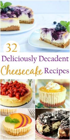 twelve deliciously decadent cheesecake recipes