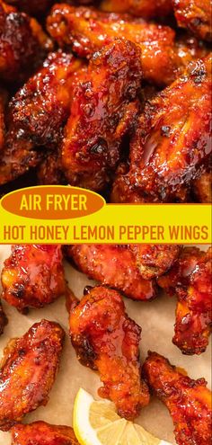 hot honey lemon pepper wings with the words air fryer written on it and above them