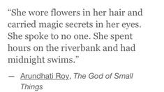 an image of the quote she wore flowers in her hair and carried magic secrets in her eyes