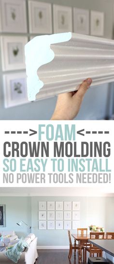 a person holding up some white molding in their house with the words foam crown molding so easy to install no power tools needed