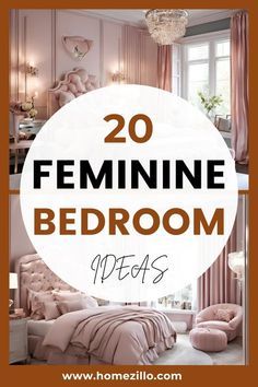 a bedroom with pink bedding and pillows in the center, text overlay reads 20 feminine bedroom ideas