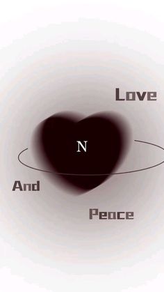 a black heart with the words love and peace on it