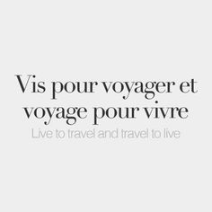 a white background with the words visa pour voyagert voyage pour vivre live to travel and travel to live