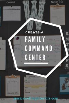 a blackboard with white letters and writing on it that says create a family command center