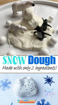 the snow dough is made with only 2 ingredients