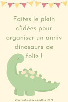 a card with an image of a dinosaur and the words, fautes le plein