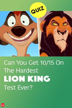 the lion king quiz is shown with an image of two different faces, one in green and