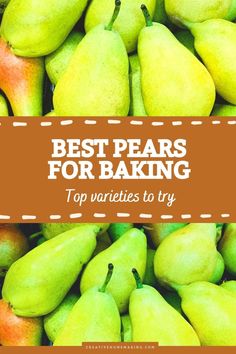 pears for baking top varieties to try